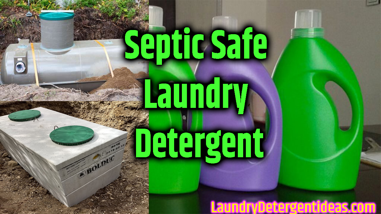 Septic Safe Laundry Detergent