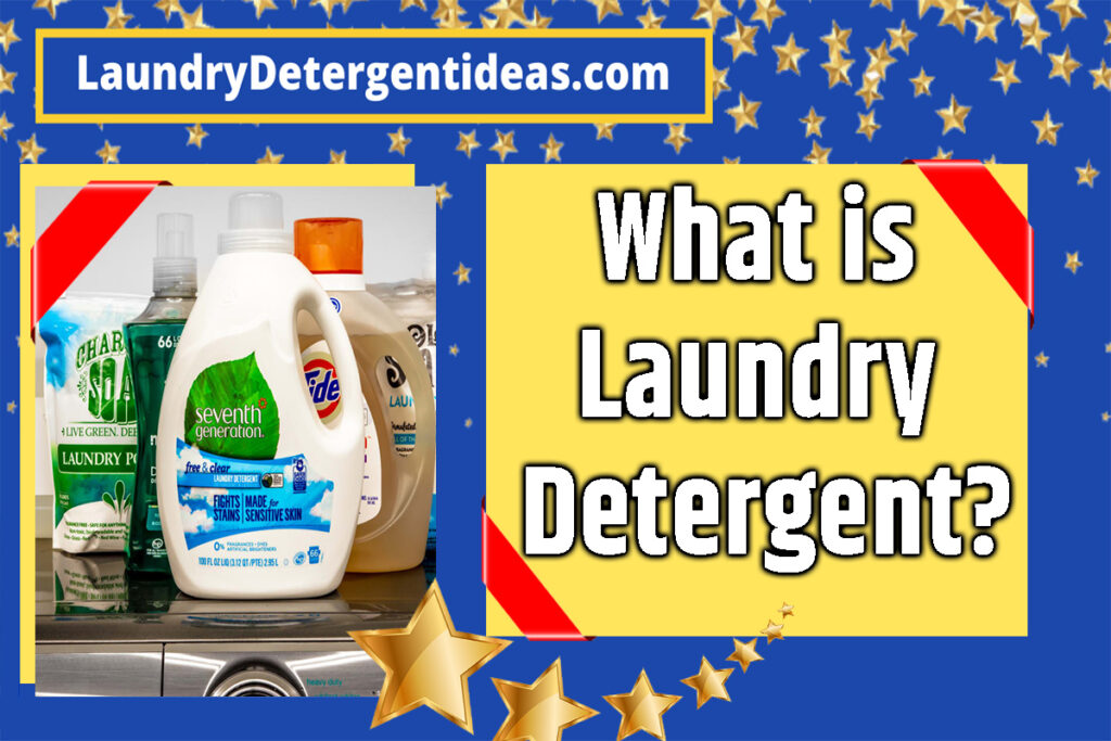what is laundry detergent