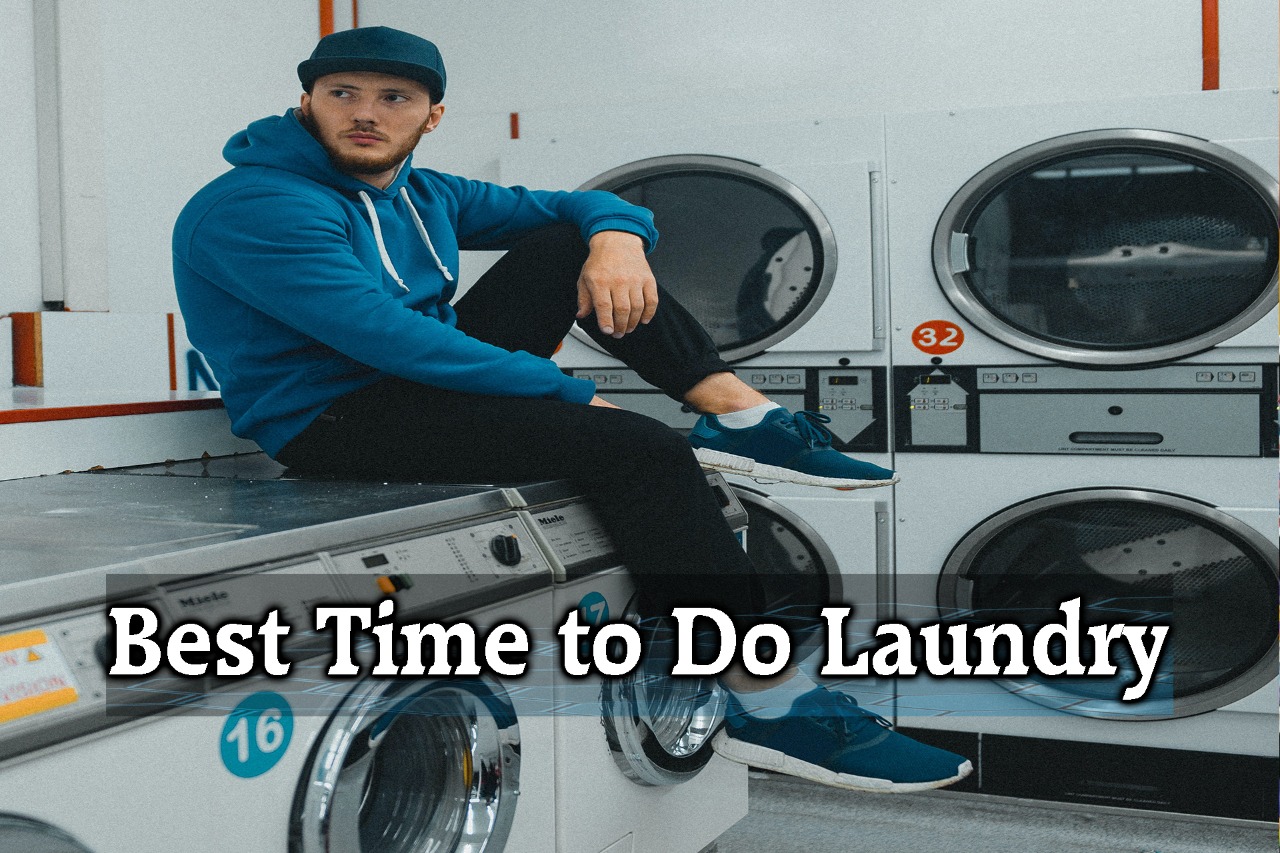 best time to do laundry