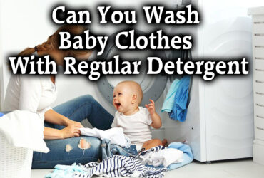 Can You Wash Baby Clothes With Regular Detergent