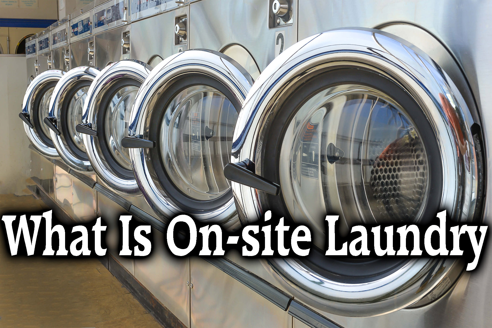 what is onsite laundry