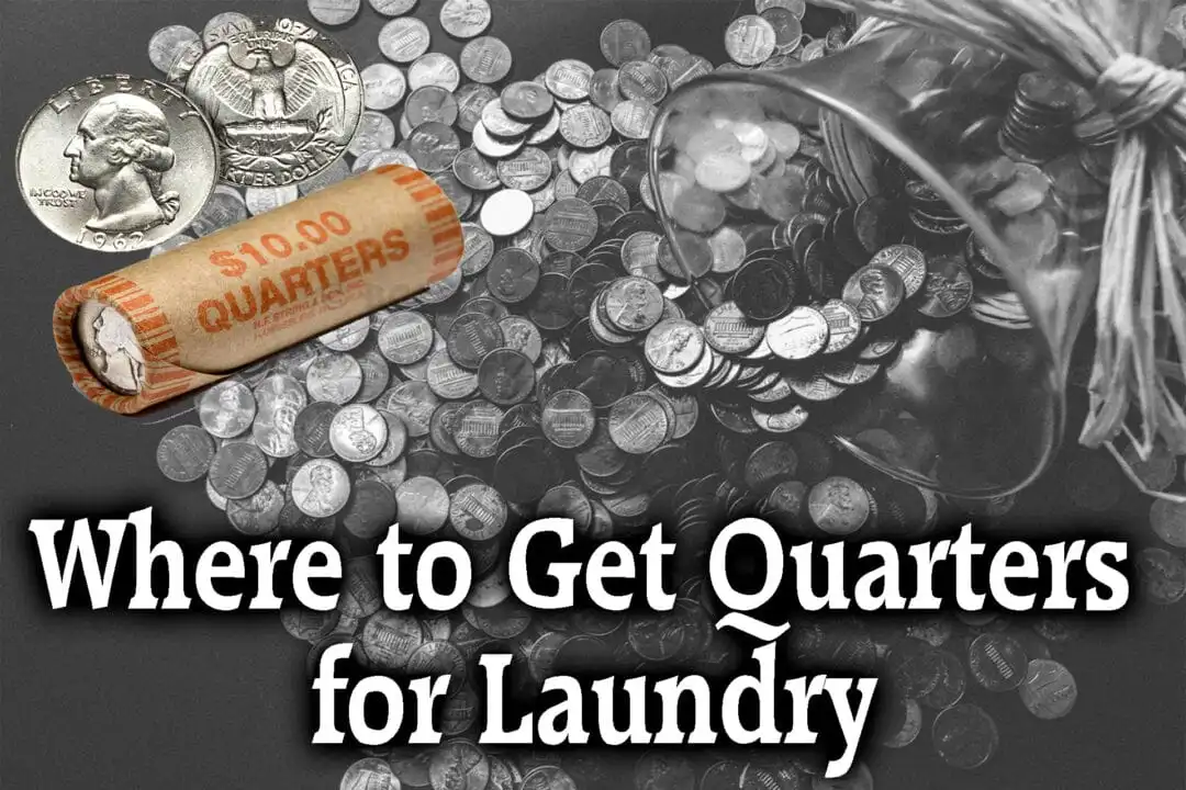 where to get quarters for laundry