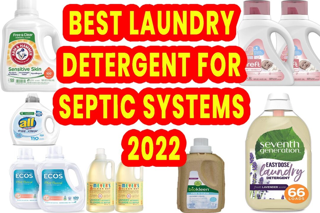 Best Laundry Detergent for Septic Systems 2022