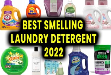 best smelling laundry detergent 2022