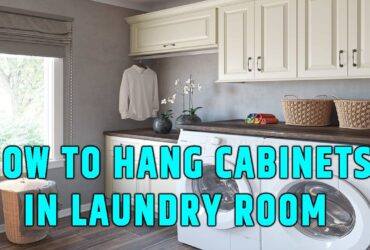 How to Hang Cabinets in Laundry Room