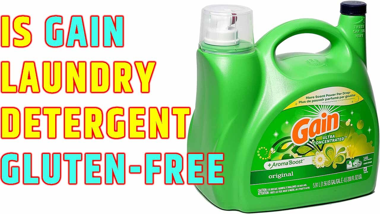 Is Gain Laundry Detergent Gluten Free
