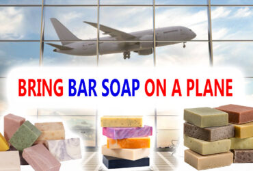 bring bar soap on a plane