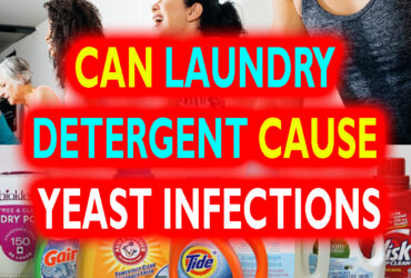 can laundry detergent cause yeast infections