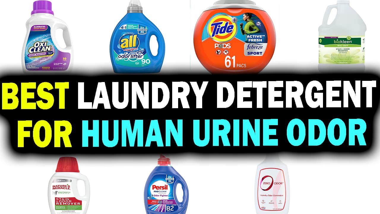 best laundry detergent for human urine odor