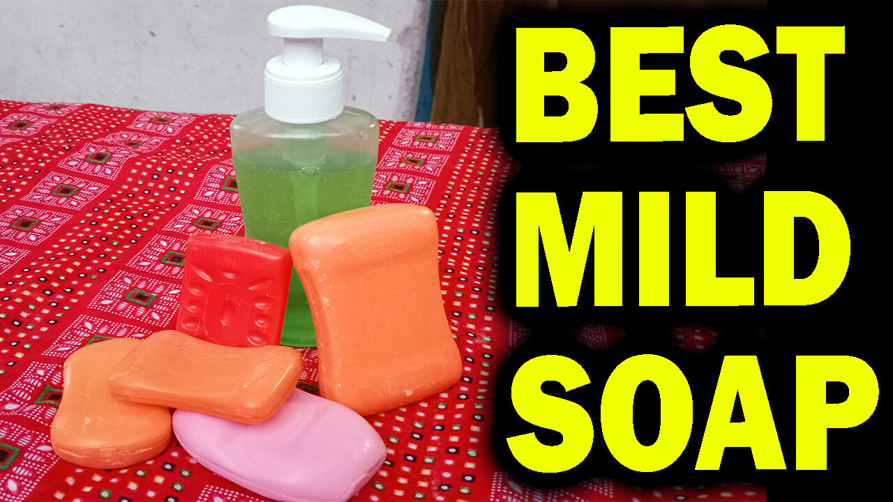 best mild soap