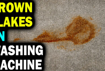 how to get rid of brown flakes in washing machine