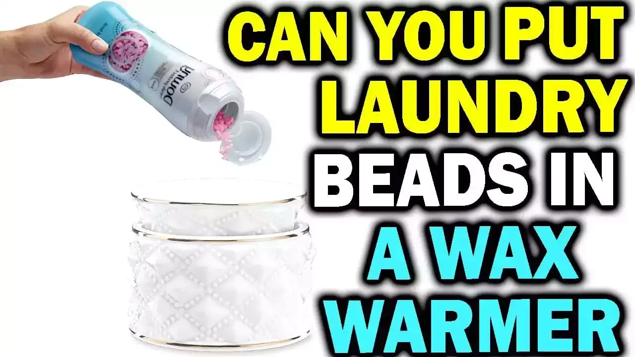 can you put laundry beads in a wax warmer