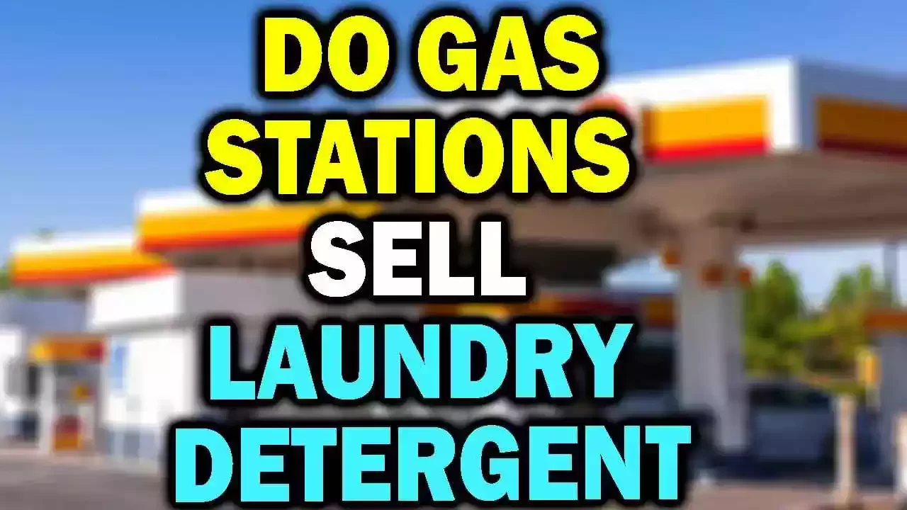 do gas stations sell laundry detergent