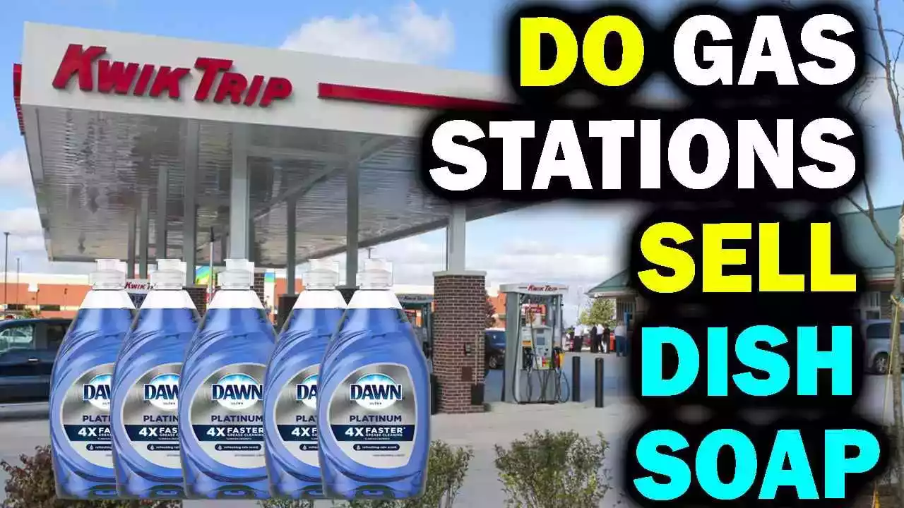do gas stations sell dish soap