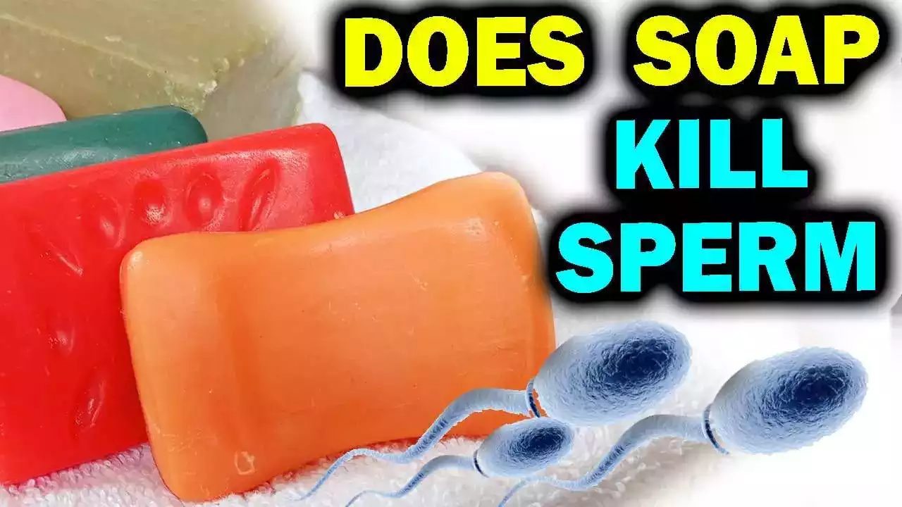 does soap kill sperm