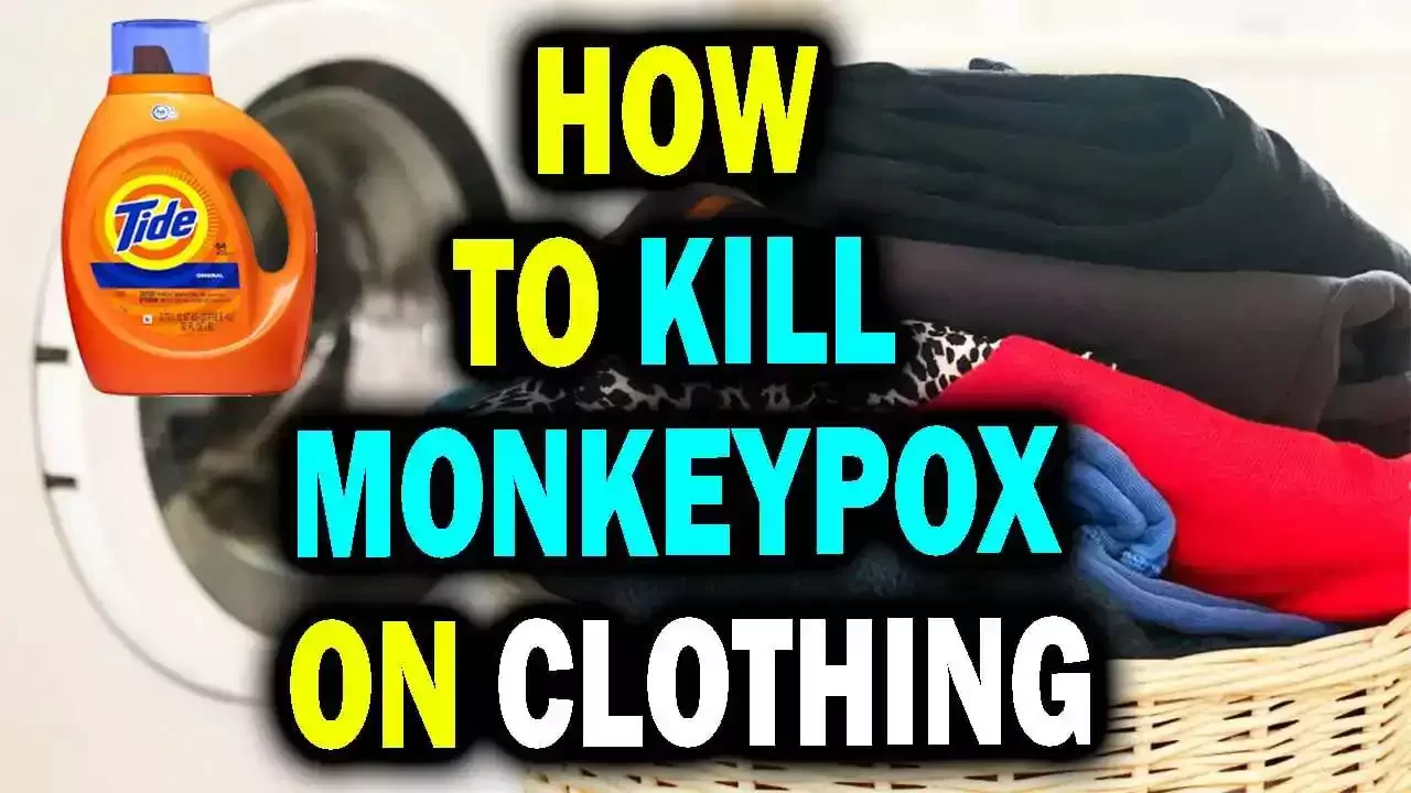 how to kill monkeypox on clothing